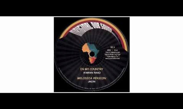 Aimann Raad / Jacin - In My Country/Tuff World - 12 - Original Dub Sound