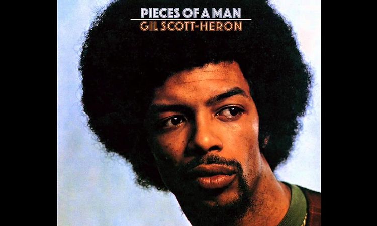 Gil Scott-Heron - Pieces Of A Man [Remastered + Bonus Tracks]