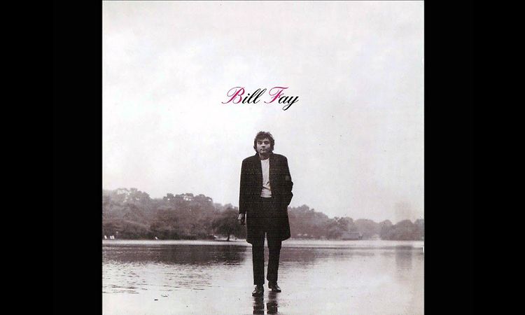 BILL FAY - WE HAVE LAID HERE