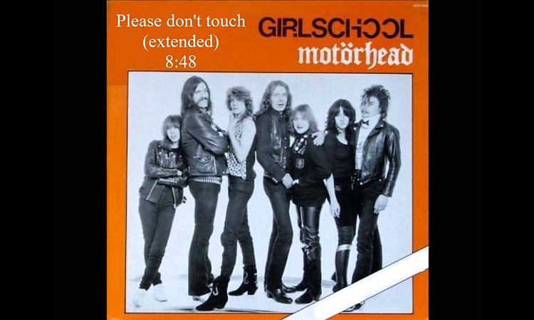Please don't touch (extended) - Motorhead/Girlschool