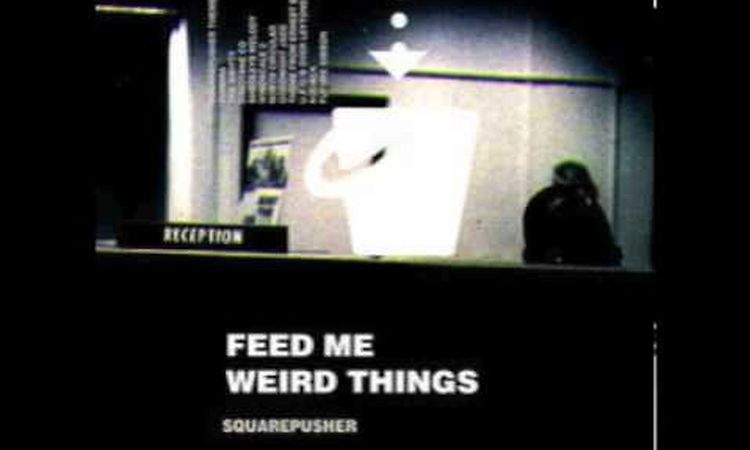 Squarepusher - Kodack