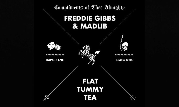 Freddie Gibbs & Madlib - Flat Tummy Tea