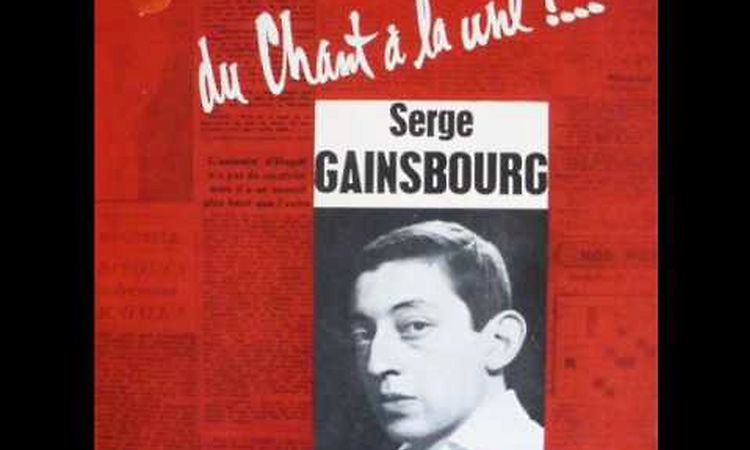 Serge Gainsbourg - Du chant à la une ! - 1   Le poinçonneur des Lilas