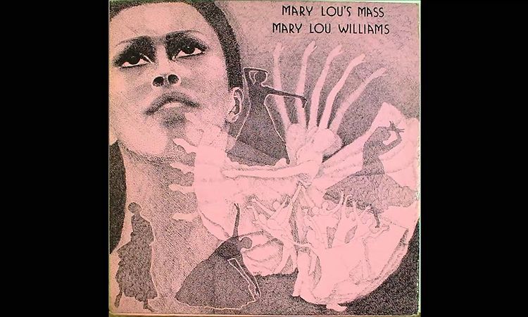 Mary Lou Williams Mass For Peace AKA Mary Lou's Mass 1968 KYRIE ELEISON