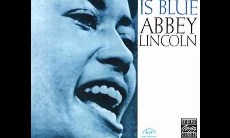 Abbey Lincoln - Lonely House