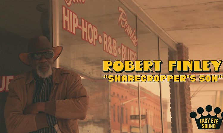 Robert Finley - Sharecropper's Son [Official Video]