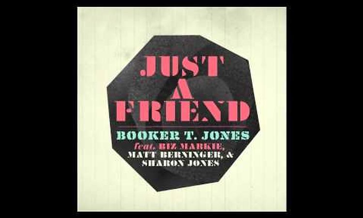 Booker T. Jones - Just a Friend