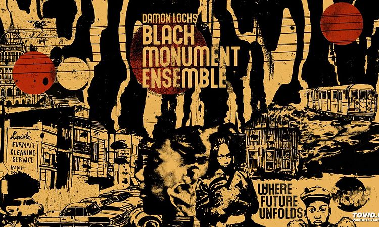 Damon Locks - Black Monument Ensemble - The Colors That You Bring (2019)