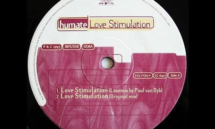 Humate - Love Stimulation (Lovemix by Paul Van Dyk) (1993)