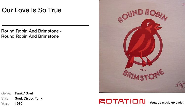 Round Robin And Brimstone - Our Love Is So True