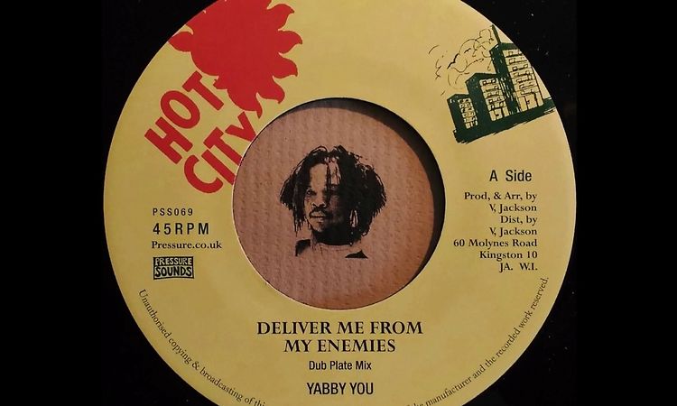 YABBY YOU - Deliver Me From My Enemies (Dub Plate Mix)