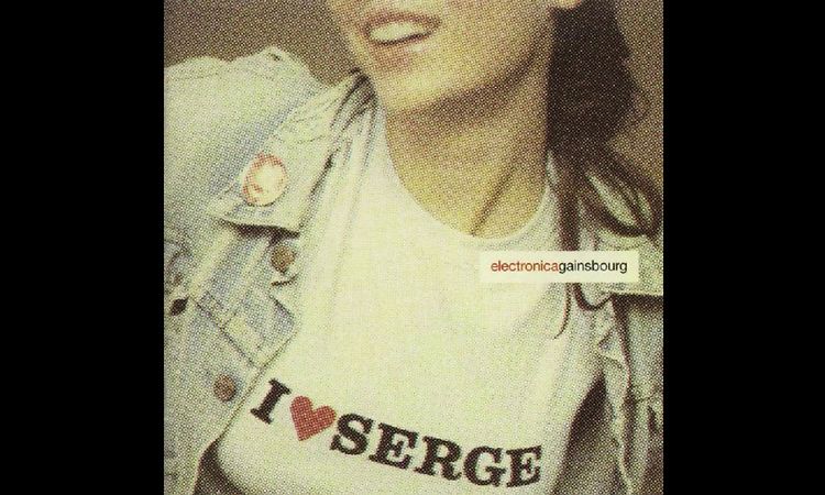 I ♥ Serge (Electronica Gainsbourg)