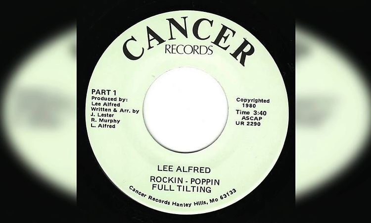 Lee Alfred - Rockin - Poppin Full Tilting (Cancer.Records.UR-2290.1980.45')