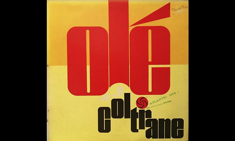 JOHN COLTRANE - Olé Coltrane LP 1961 Full Album