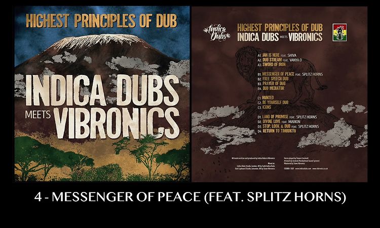 Indica Dubs meets Vibronics ft. Splitz Horns - Messenger Of Peace