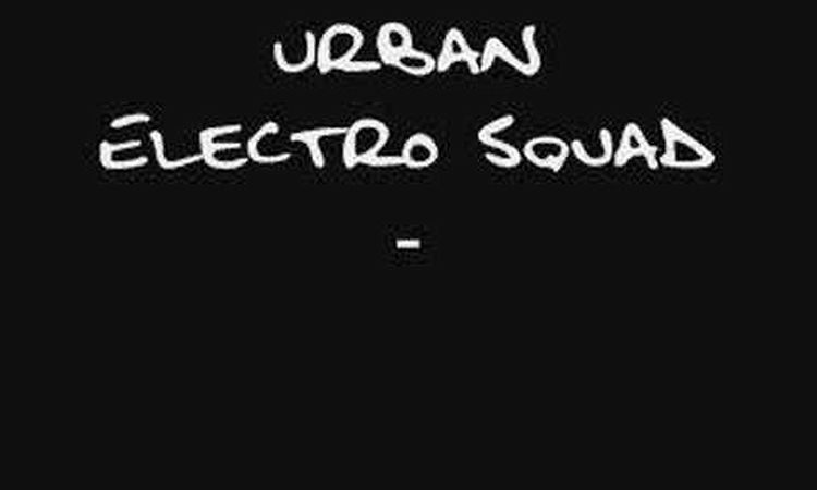 Urban Electro Squad - Ex-Girlfriend
