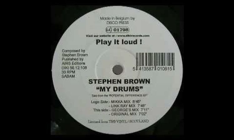 Stephen Brown - My Drums (George's Mix) (1999)