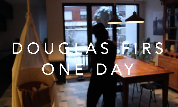 Douglas Firs - One Day (Official Video)