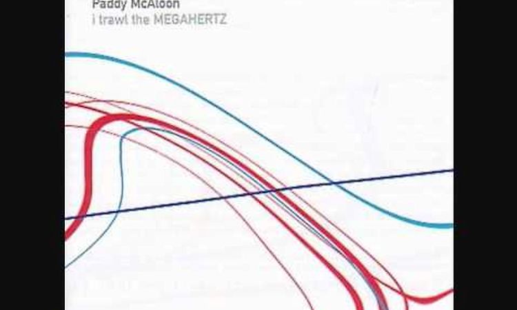 Paddy McAloon - I Trawl The Megahertz (Edit)