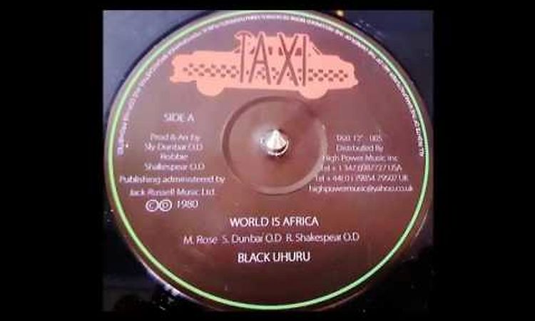 Black uhuru World is Africa + Dub