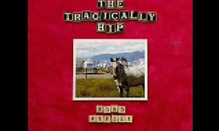 The Tragically Hip - Little Bones