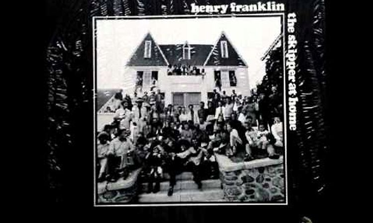 Henry Franklin ‎- The Skipper At Home [Full Album]