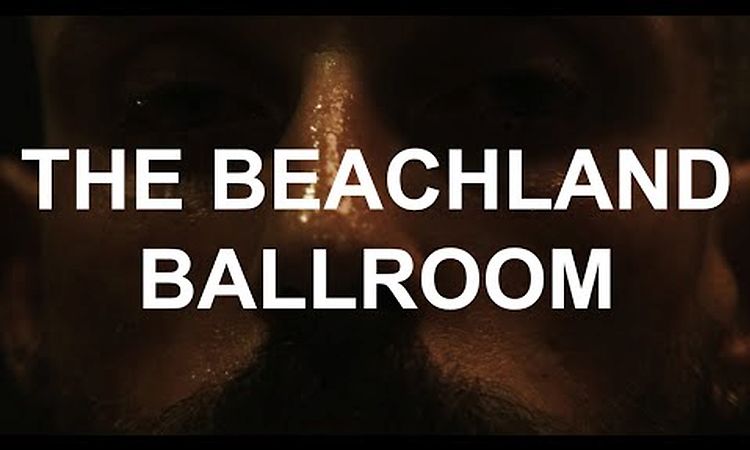 IDLES - THE BEACHLAND BALLROOM (Official Video, Pt. 1)