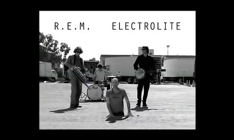R.E.M. - Electrolite (Official Music Video)