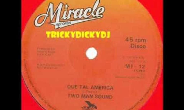 Que Tal America! - Two Man Sound.