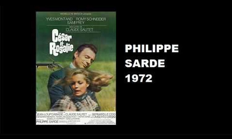 PHILIPPE SARDE - CESAR ET ROSALIE 1972 - SOUNDTRACK