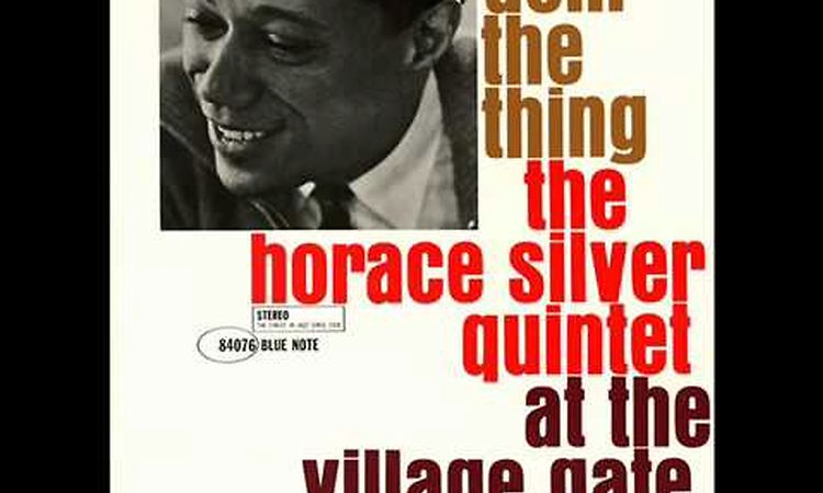 Horace Silver - Doin' the Thing