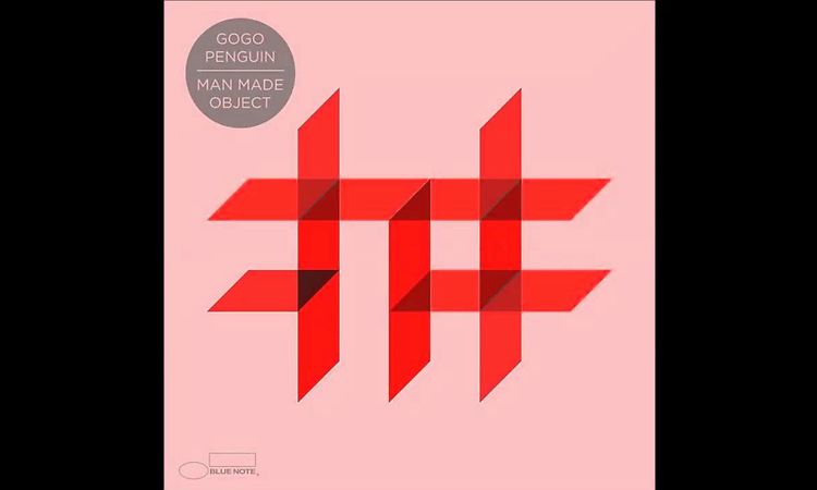 GoGo Penguin - Smarra - Man Made Object