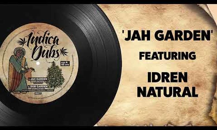 Idren Natural – Jah Garden / Dubolution meets Indica Dubs – Dubplate Mixes 10” [ISS077]