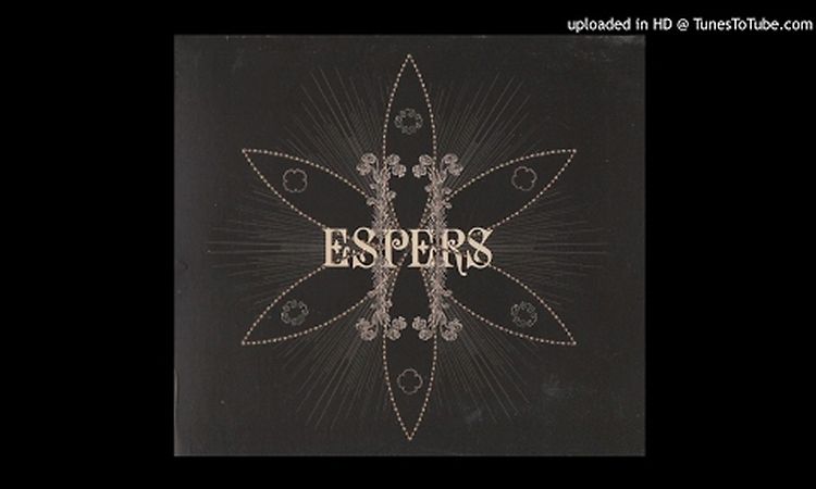 Espers ► Dead King [HQ Audio] Espers II, 2006