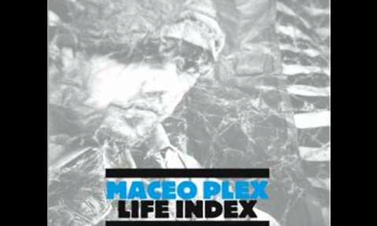 Maceo Plex - Your Style