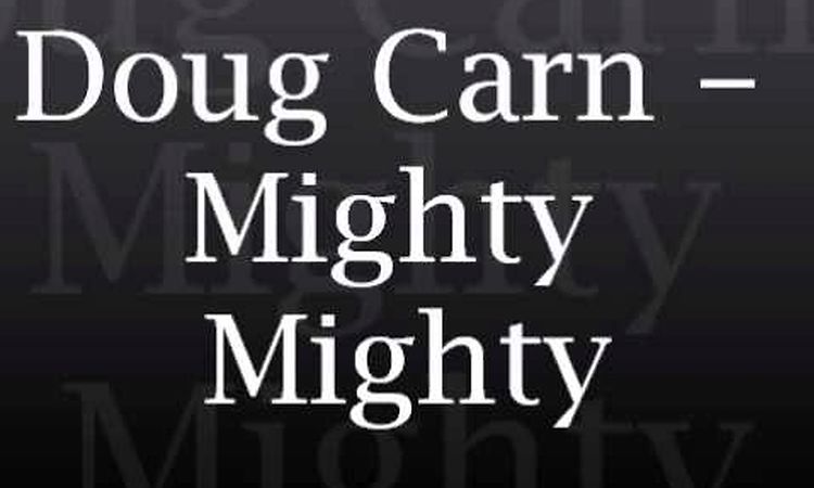 Doug Carn - Mighty Mighty