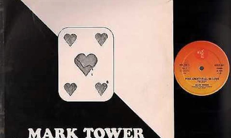 Mark Tower - You Aren't Fall In Love (Vocal) 1983