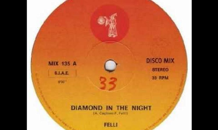 Felli - Diamond In The Night (Extended Version HQ Audio) 1983