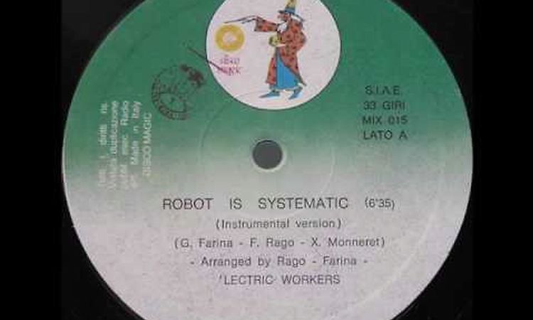 ´Lectric Workers - Robot is systematic (instrumental version) 1982