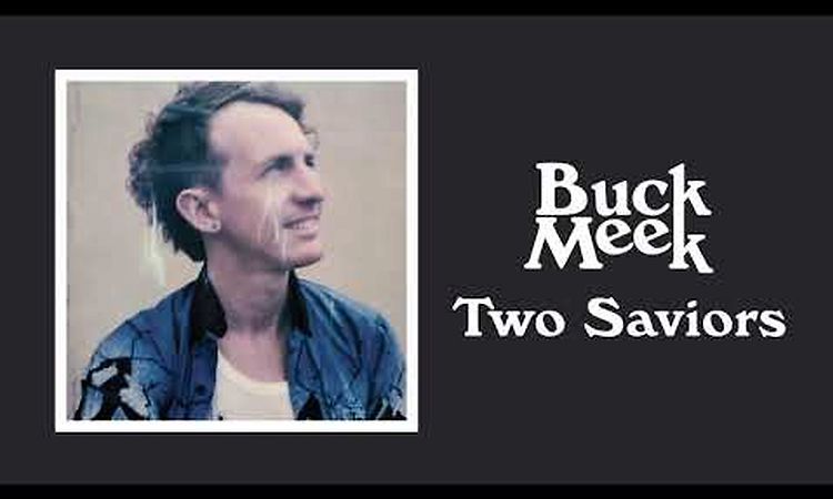 Buck Meek - Two Saviors (Official Audio)