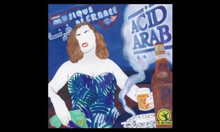 Acid Arab - Stil