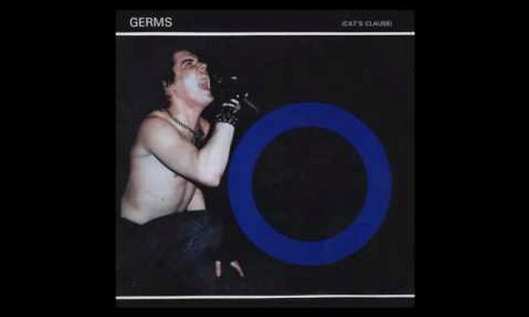 Germs, The - 08 - My Tunnel - (HQ)