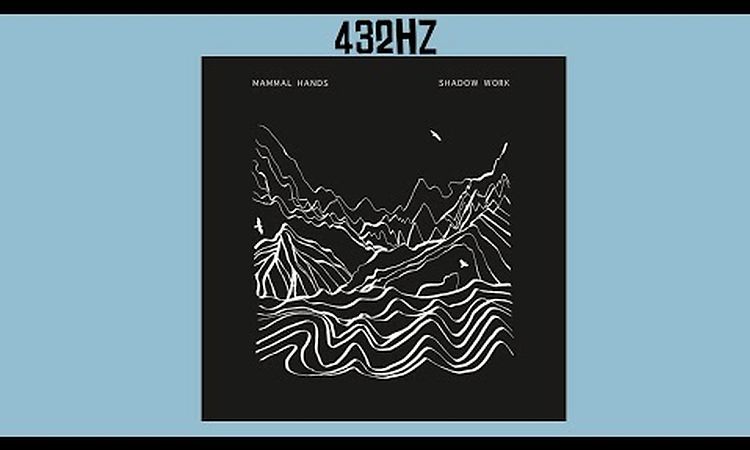 Mammal Hands - Shadow Work || Full Album || 432.001Hz || HQ || 2017 ||