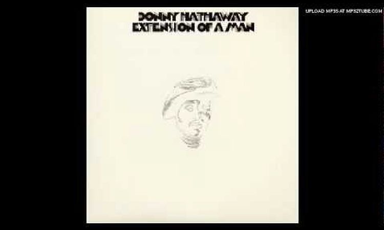 *Donny Hathaway - *I know it´s you