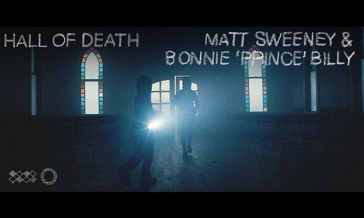 Matt Sweeney & Bonnie Prince Billy Hall of Death (Official Music Video)