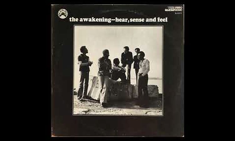 THE AWAKENING - Hear, Sense And Feel LP 1972 Full Album