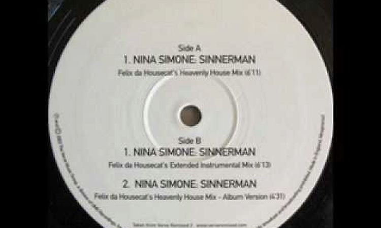 Nina Simone - Sinnerman (Felix Da Housecat's Heavenly House Mix)