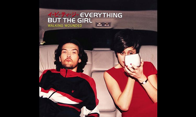 Everything But the Girl - Walking Wounded