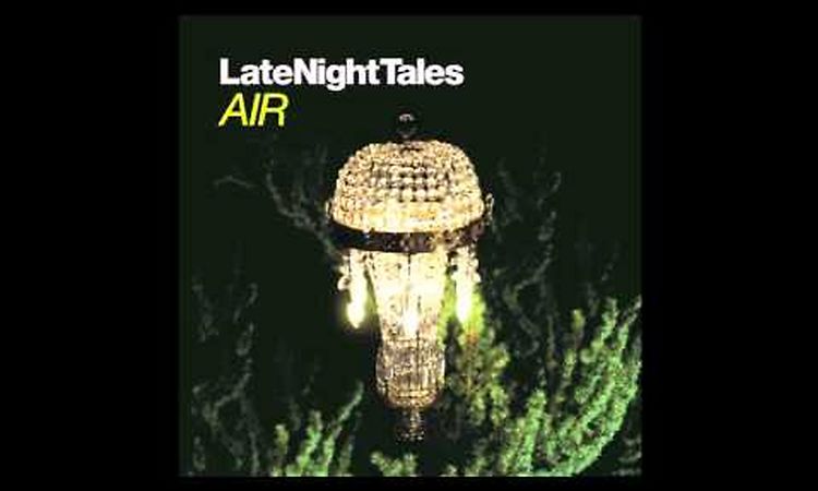 Jeff Alexander - Come Wander With Me (Late Night Tales - Air)