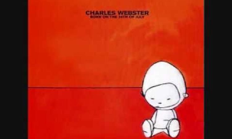 Charles Webster - Born On The 24th Of July -02- Ready